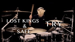 Lost Kings, SAFE - Try | Drum Cover • Gabriel Gomér