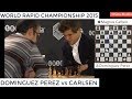 CARLSEN vs DOMINGUEZ PEREZ | WORLD RAPID CHAMPIONSHIP 2015
