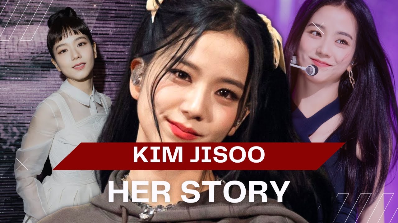 story-of-blackpink-s-kim-jisoo-youtube
