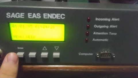 SAGE EAS ENDEC Required Weekly Test