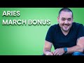 Aries Expect The Money To Flow! March Bonus