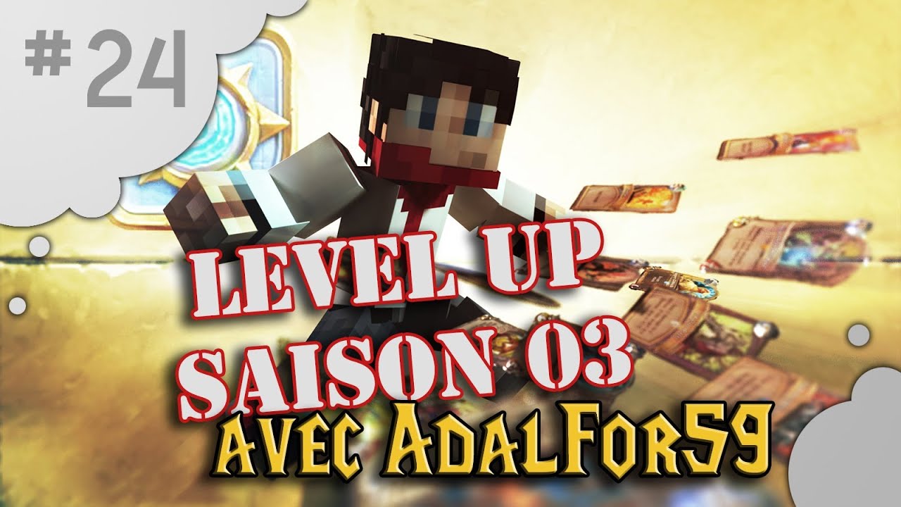 HearthStone Level Up #24 avec Adalfor59 | Saison 03 [FR | JuJoue]