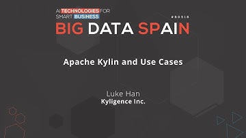 Apache Kylin and Use Cases by Luke Han