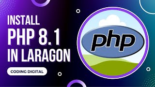 How to Install PHP 8.1 in Laragon in window | in 2022 |  Coding Digital