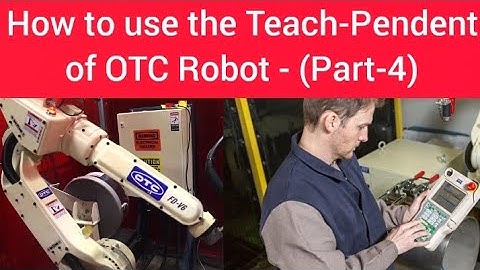 How to use the Teach-Pendent of OTC Robot - (Part - 4) !