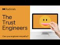 The Trust Engineers | Radiolab Podcast
