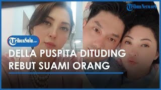 Dituding Rebut Suami Orang, Della Puspita Angkat Bicara Didampingi Arman Wosi