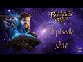 Finally getting back to Baldur's Gate III! - Gale Origin Tactician - Episode One