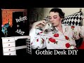 Gothic Desk DIY Upcycling