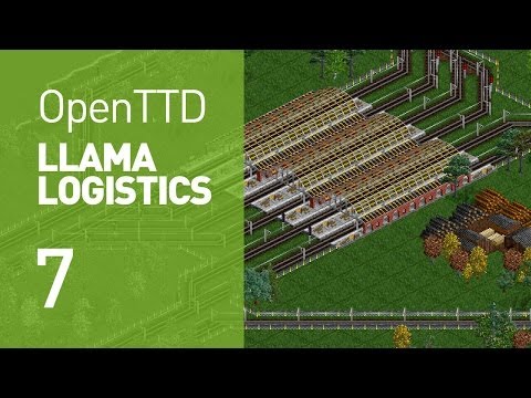 Llama Logistics - EP 7 (OpenTTD)