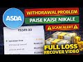 Asda earning app withdrawal problem, Asda earning payment success issue, asda earning app scam alert