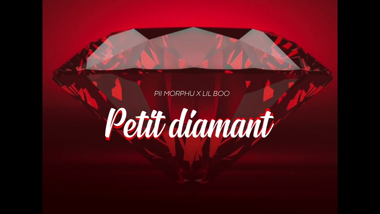 Pii_Morhu feat Lil_Boo - petit diamant 💎