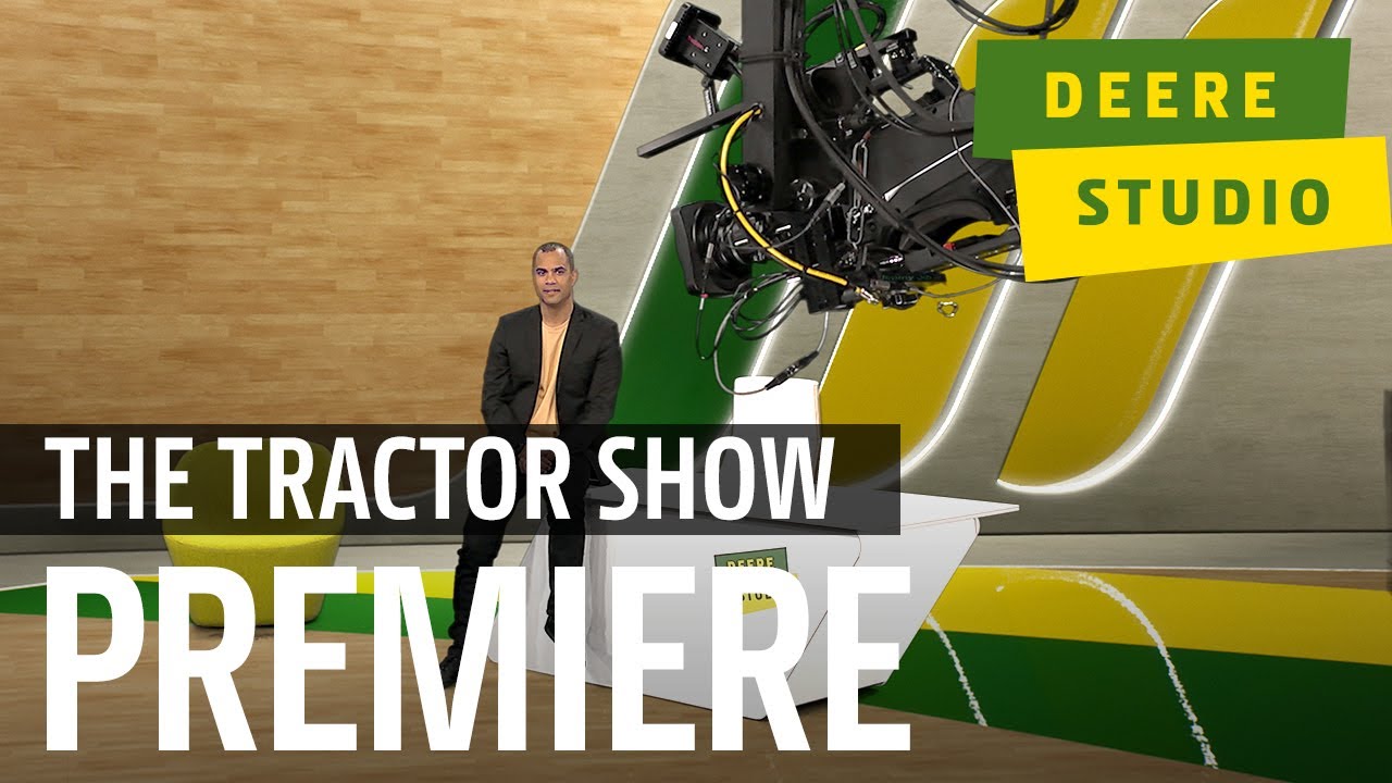 The TRACTOR Show | Premiere | DEERE STUDIO
