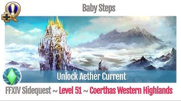 FFXIV Unlock Aether Current - Baby Steps - Heavensward