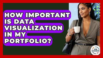 How Important Is Data Visualization In My Portfolio? - Job Success Network