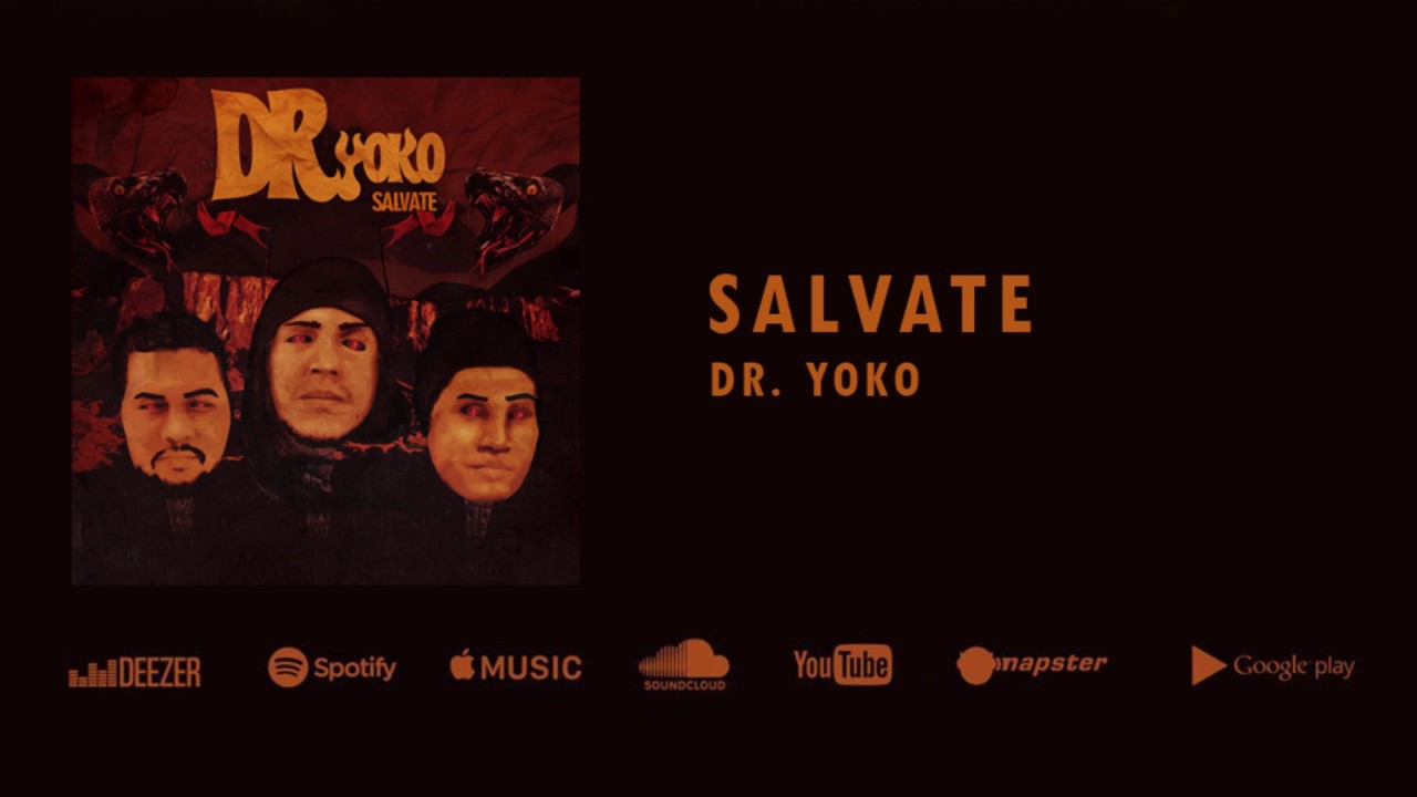 Dr. Yoko - Salvate [Audio Oficial Salvate EP]