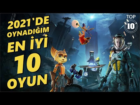 2021 YILINDA OYNADIĞIM