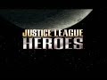 Justice League Heroes Videogame Trailer