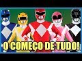 POWER RANGERS - COMO TUDO COMEÇOU