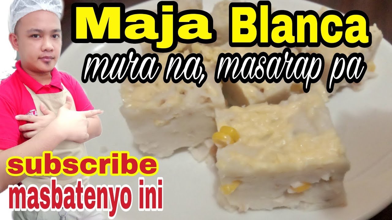 How to cook Maja Blanca l filipino Delicious food - YouTube