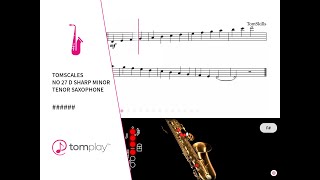 D Sharp Melodic Minor Tenor Saxophone Scale (Sheet Music and Backing Track) 🎷