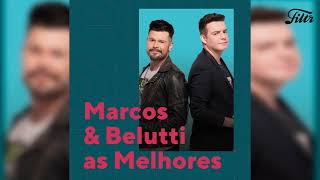 Marcos & Belutti As Melhores | Filtr Brasil
