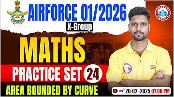 Airforce Practice Set 2025 | Area Bounded By Curve | Technical Maths for Airforce By Vishal Sir