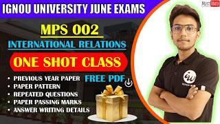 MPS 002 || INTERNATIONAL RELATIONS || IMPORTANT QUESTIONS | IGNOU WALAY