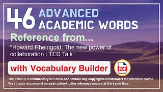 46 Advanced Academic Words Ref from "Howard Rheingold: The new power of collaboration | TED Talk"