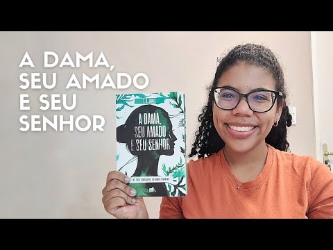 5 Liçōes A DAMA, SEU AMADO E SEU SENHOR 