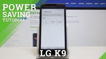 How to Activate Power Saving Mode in LG K9 - Low Power Solution