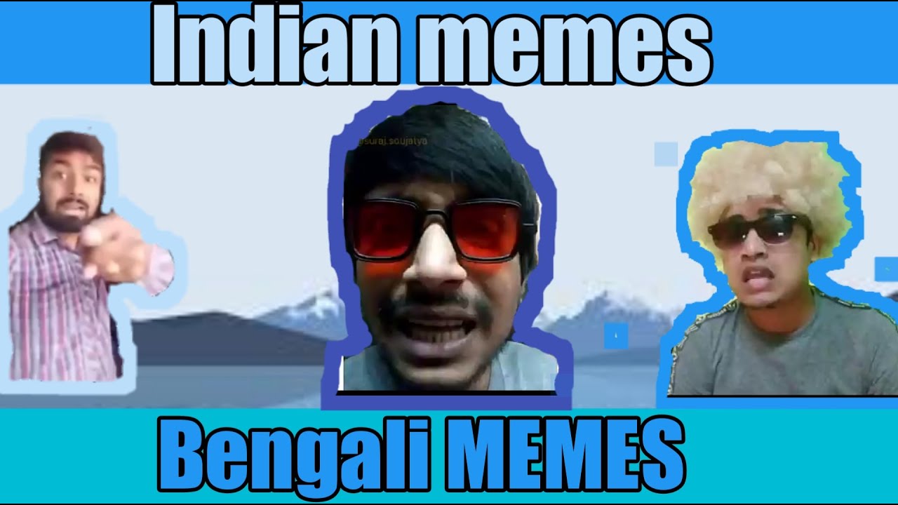 Bangla Memes Indian Memes Ft Rosogolla Cohda Gand Ma Goli Mar Duga Koloir Kasto Youtube 