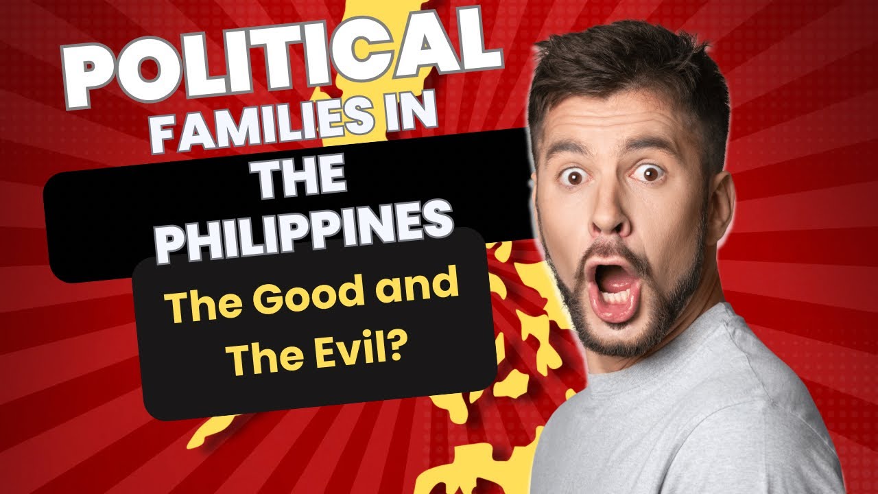 Political Dynasties in the Philippines: The Good and The Evil?