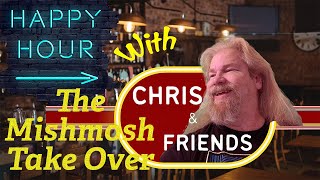 The Happy Hour Lauries Mishmosh Take Over
