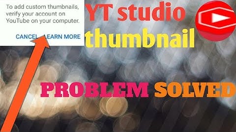 Problem Solved - to add custom thumbnail verify your account on youtube on your computer