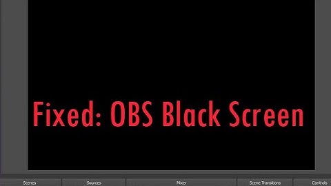 How To Fix Black Screen On OBS or StreamLabs On PC.