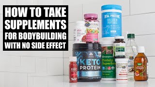 How to Take Supplements with Zero Complications | Tips to get no side effect with body supplement