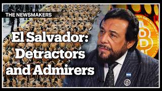 'We govern for Salvadorans’: El Salvadoran VP Felix Ulloa addresses critics of the Bukele Model