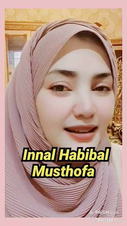 Innal Habibal Musthofa