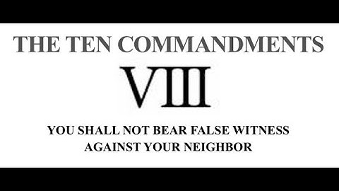 The Ten Commandments: Eighth Commandment