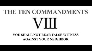 The 10 Commandments: Eighth Commandment