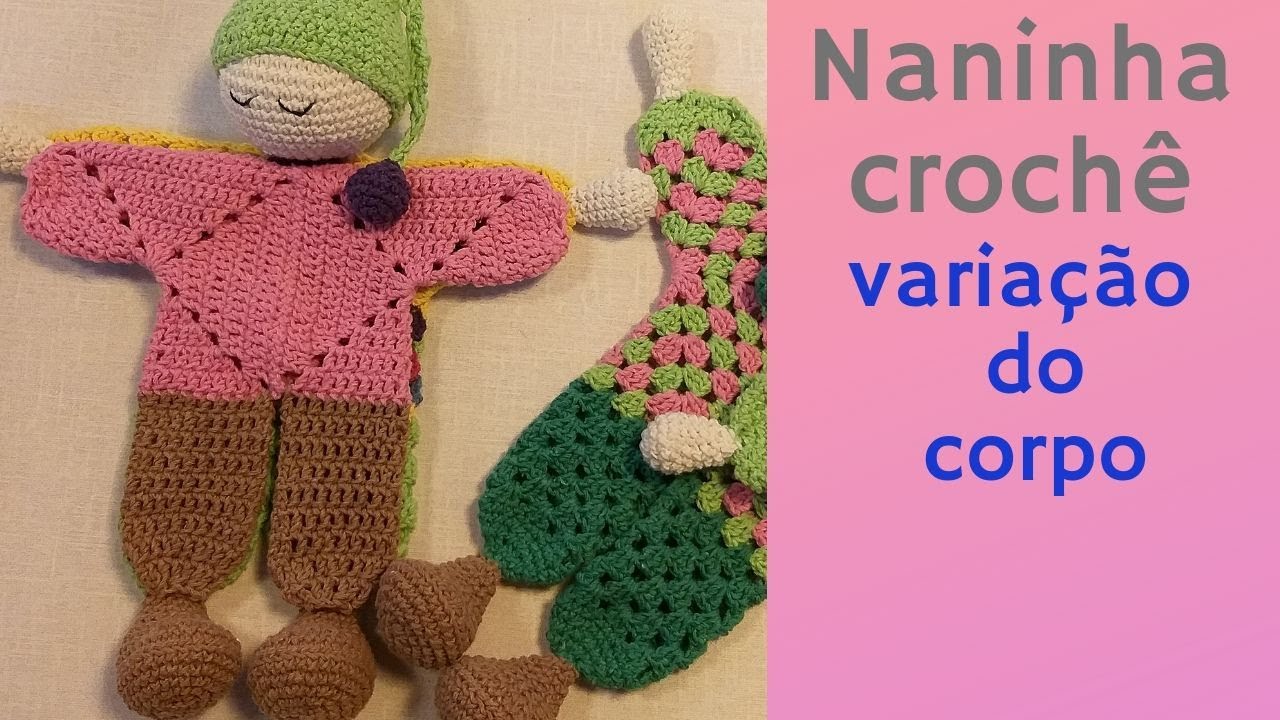 Naninha crochê - variação do corpo!