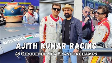 Thala AJITH KUMAR Racing @ Circuit de Spa Francorchamps, Belgium