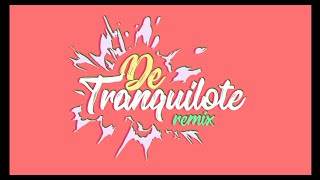 Danny Romero, Lérica, Mozart La Para - De Tranquilote [Remix] (Lyric Video)