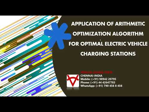 APPLICATION OF ARITHMETIC OPTIMIZATION ALGORITHM FOR OPTIMAL ELECTRIC VEHICLE CHARGING STATIONS