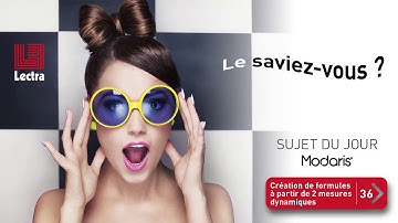 Lectra Modaris - Saviez-vous? # 36 - Création de formules à partir de 2 mesures dynamiques