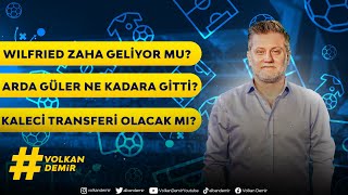 Fenerbahçede Son Durum Kaleci Transferi Wilfried Zaha Arda Güler İsmail Kartal