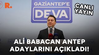 Ali Babacan Antep Adaylarını Açıkladı 