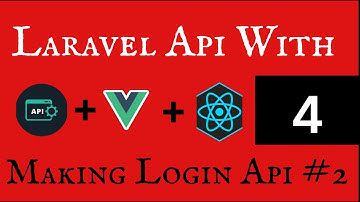 Beginner Laravel Api Learning With React js, Vue js And React Native login api  #react  #trending