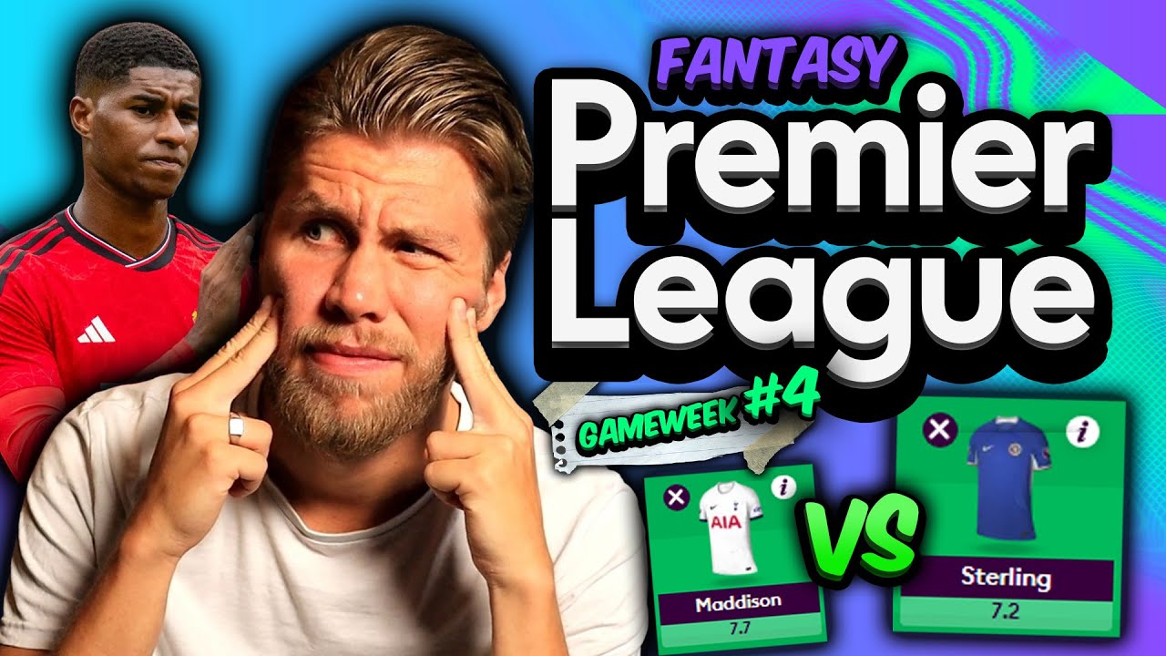 FANTASY PREMIER LEAGUE Sterling Eller Maddison GW4 YouTube